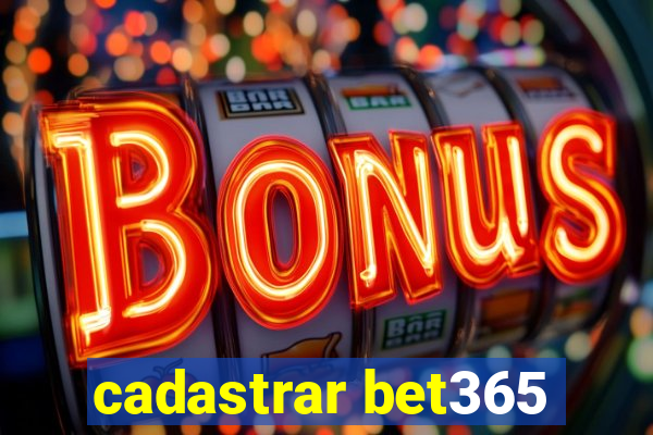 cadastrar bet365